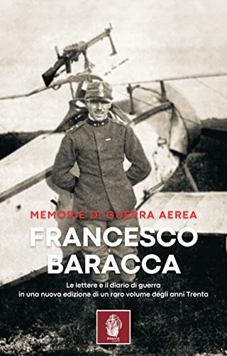 Memorie di guerra aerea. Le lettere e il diario di guerra in una nuova edizione di un raro volume degli anni Trent
