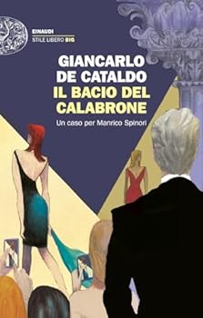 Paperback IL BACIO DEL CALABRONE [Italian] Book