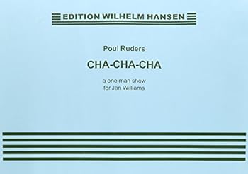 Paperback Cha-Cha-Cha: A One Man Show for Jan Williams Book