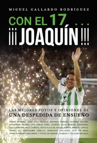 CON EL 17.... ¡¡¡ JOAQUÍN !!!: Las mejores fotos y opiniones de una noche de ensueño: Una despedida de ensueño