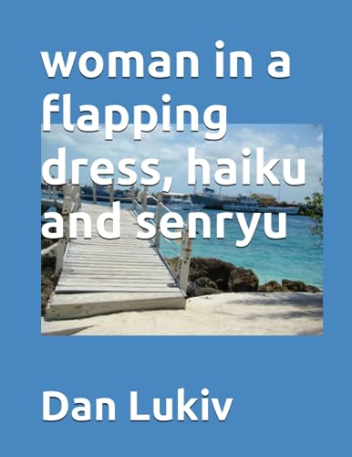woman in a flapping dress, haiku and senryu