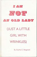 i am not an old lady 0961656530 Book Cover