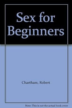 Mass Market Paperback Sex for Beginners Book