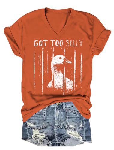 Got Too Silly Goose Shirt Funny Vintage Silly Goose V Neck Tee for Women