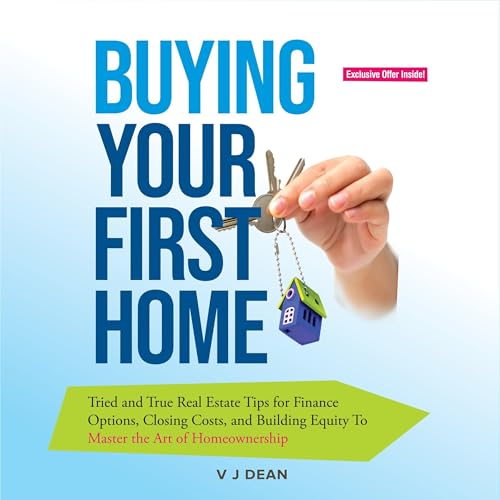Buying Your First Home by V J Dean episode artwork