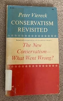 Unknown Binding Conservatism revisited: With the addition of book II, The new conservatism--what went wrong? Book