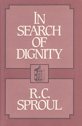 In Search of Dignity 0830708693 Book Cover