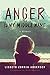 Anger Is My Middle Name: A Memoir