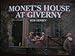 Monet's House at Giverny: With Fold-Out Garden