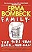 Family--The Ties that Bind . . . And Gag!