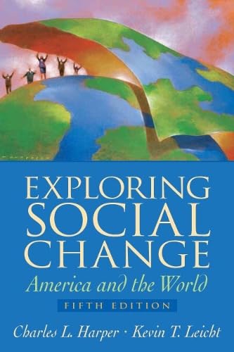 Exploring Social Change: America And the World
