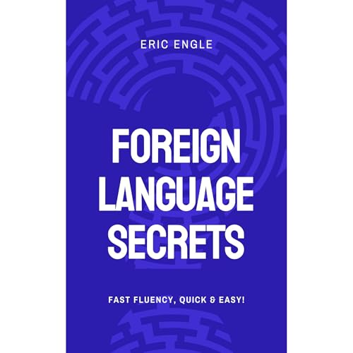 Language Secrets by Eric Engle episode artwork