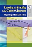 Learning and Teaching in the Chinese Classroom: Responding to Individual Needs (Hong Kong Teacher Education)