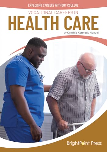 Vocational Careers in Health Care (Exploring Careers Without College)