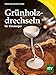 Produktbild Grünholz drechseln für Einsteiger: 500 Schritt-für-Schritt-Abbildungen