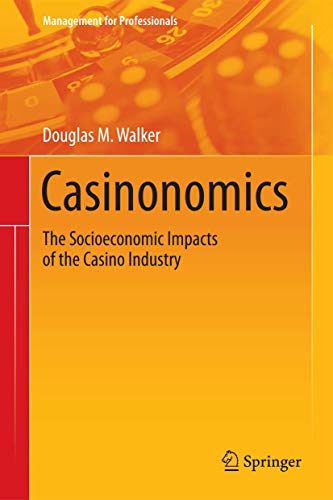 Casinonomics (Management for Professionals)
