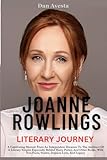 Joanne Rowling: A Literary Journey - Dan Avesta 