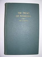 The tread of pioneers B0027BJH4K Book Cover