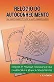 Relógio do Autoconhecimento: Um instrumento para a auto-observação (Portuguese Edition) -  Independently published