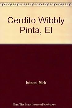 Paperback El Cerdito Wibbly Pinta* [Spanish] Book