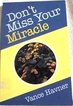 Paperback Don't Miss Your Miracle Book