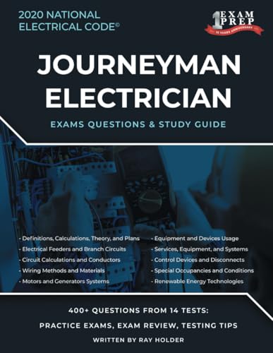 Wyoming 2020 Journeyman Electrician Exam Questions and Study Guide: 400+ Questions for study on the National Electrical Code