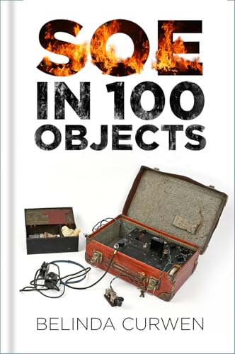 SOE in 100 Objects 0750997966 Book Cover