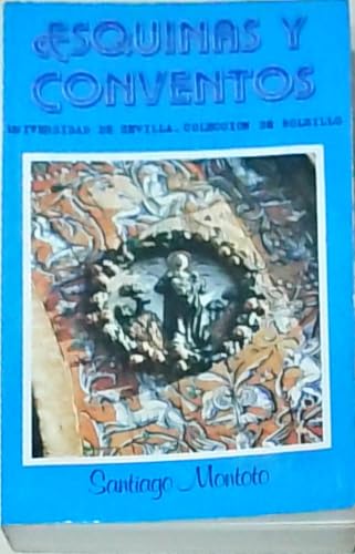 Portada de Esquinas y conventos
