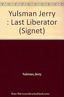 The Last Liberator 0451173341 Book Cover