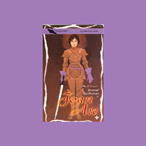 Mark Twain's Personal Recollections of Joan of Arc (Dramatized) by Mark Twain
