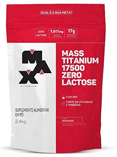 Mass Titanium 17500 Zero Lactose - 2400g Refil Morango - Max Titanium, Max Titanium