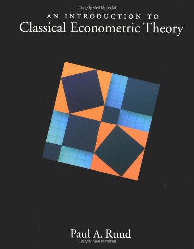 An Introduction to Classical Econometric Theory