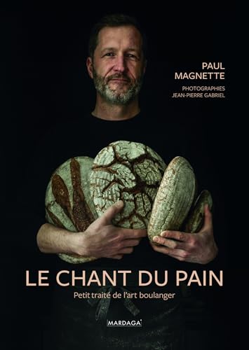 Le chant du pain (French Edition)