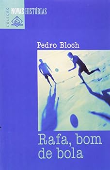 Paperback Rafa Bom De Bola (Em Portuguese do Brasil) [Portuguese_Brazilian] Book