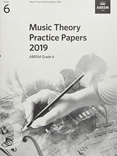 Music Theory Practice Papers 2019, Abrsm Grade 6