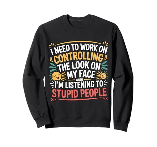 I Must Work On My Face Around Stupid People - �g���[�i�[