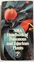 Ama Handbook of Poisonous and Injurious Plants 0899701833 Book Cover