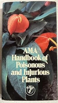 Paperback Ama Handbook of Poisonous and Injurious Plants Book