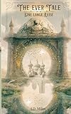 Cover zum Buch The Ever Tale: Eine lange Reise