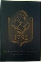 The Philadelphia Contributionship for the Insurance of Houses From Loss By Fire, 1752-2002, 250th Anniversary 0970972105 Book Cover