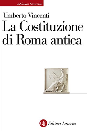La Costituzione di Roma antica