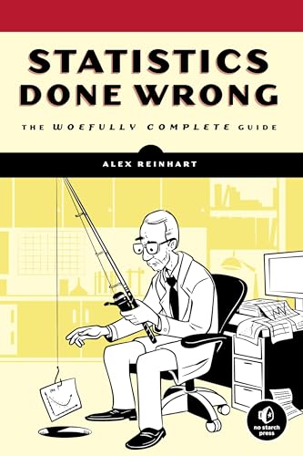 Statistics Done Wrong: The Woefully Complete Guide view 2