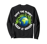Photo Gallery giornata della terra salva il pianeta, keep it green, felice mad felpa Photo Gallery giornata della terra salva il pianeta, keep it green, felice mad felpa