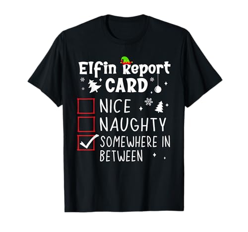 Funny Family Sayings Christmas Nice Naughty Xmas List Camiseta