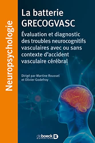 La batterie GRECOGVASC: Evaluation et diagnostic