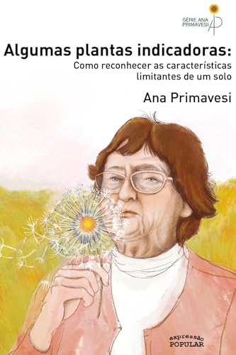 Algumas plantas indicadoras: como reconhecer os problemas do solo