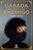 Casada con el enemigo 8467051698 Book Cover
