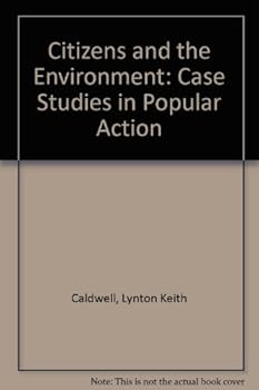 Hardcover Citizens and the environment: Case studies in popular action Book