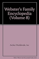 Webster's Family Encyclopedia (Volume 8) B008YO10BW Book Cover