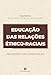 Educação das Relações Étnico-raciais